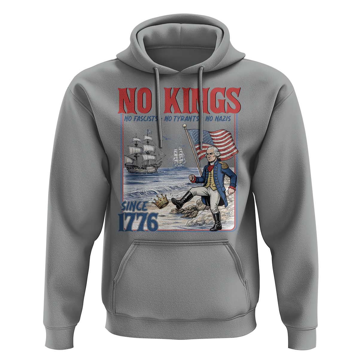 No Kings Since 1776 George Washington Hoodie Political Humor Gift