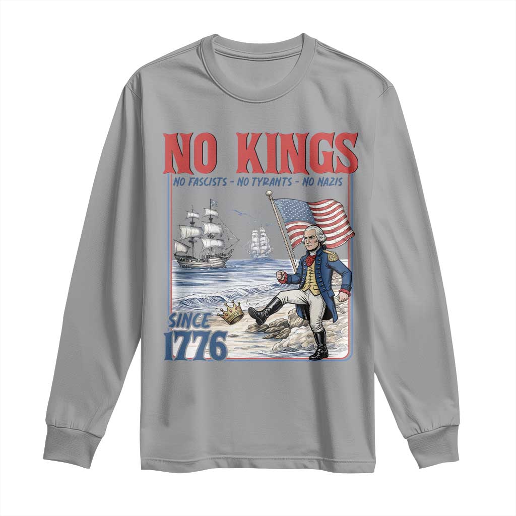 No Kings Since 1776 George Washington Long Sleeve Shirt Political Humor Gift