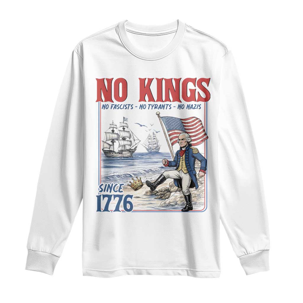 No Kings Since 1776 George Washington Long Sleeve Shirt Political Humor Gift