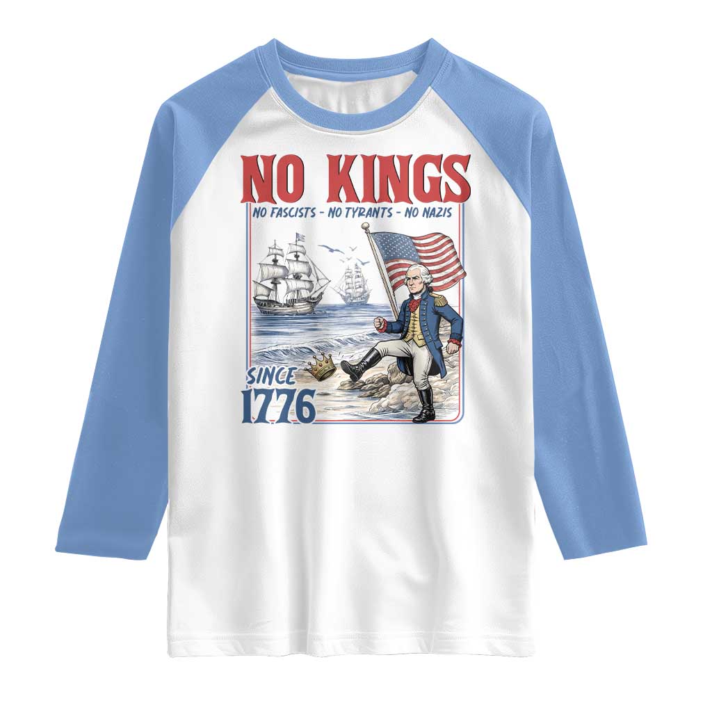 No Kings Since 1776 George Washington Raglan Shirt Political Humor Gift