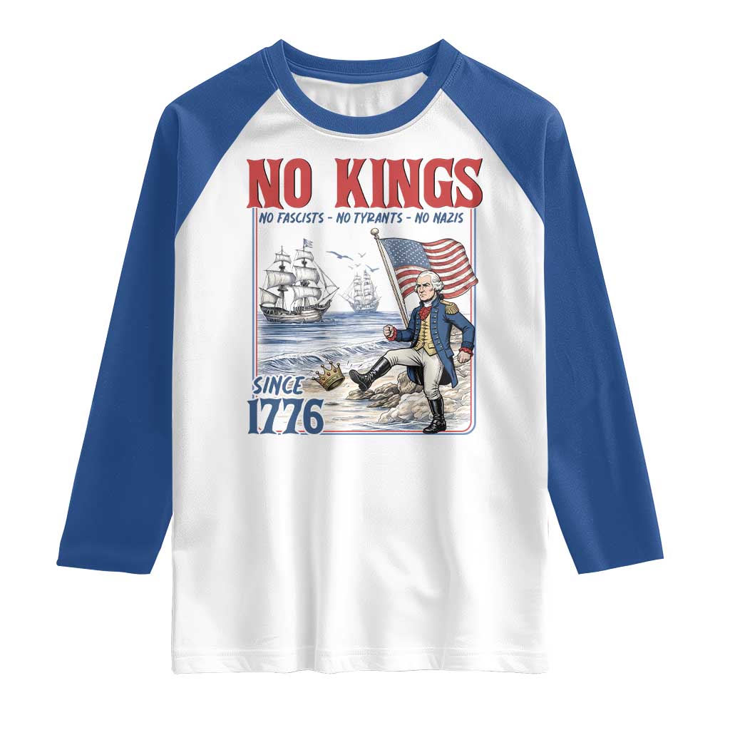 No Kings Since 1776 George Washington Raglan Shirt Political Humor Gift