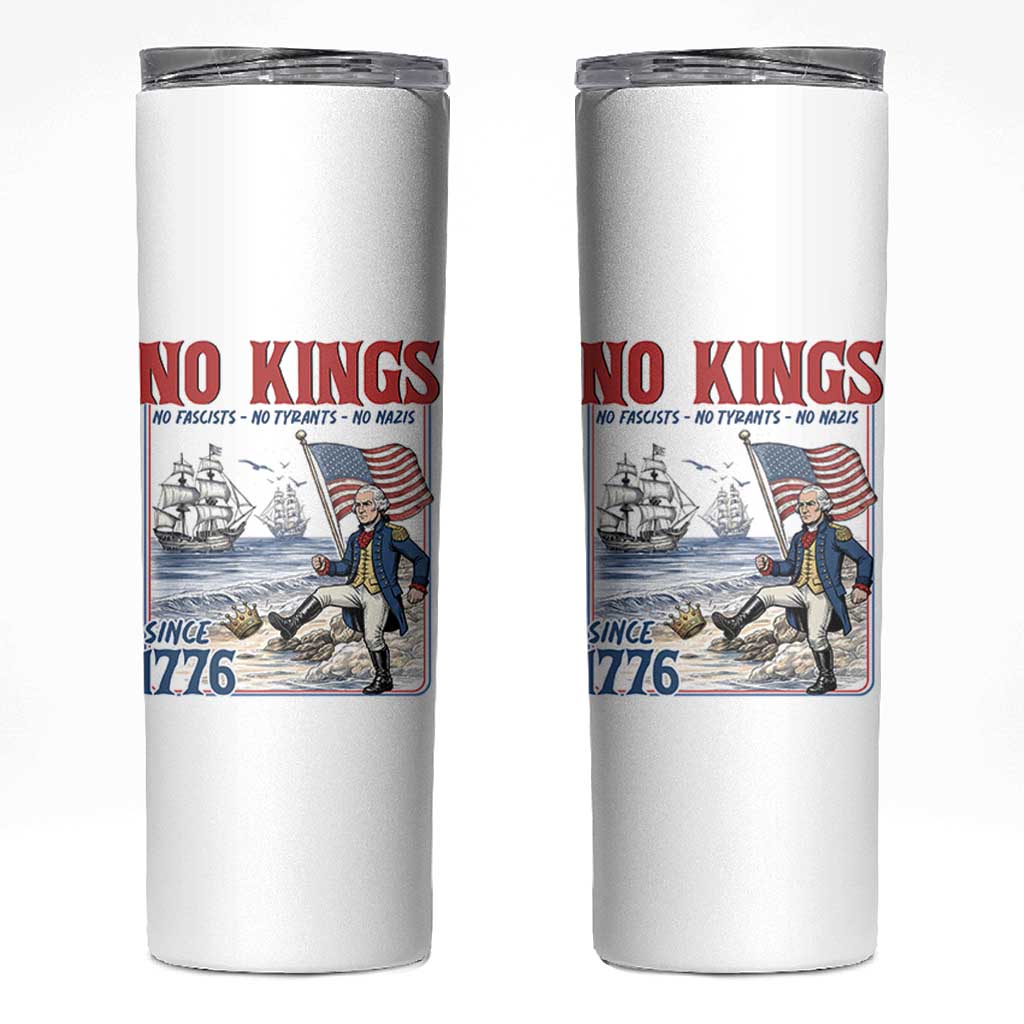 No Kings Since 1776 George Washington Skinny Tumbler Political Humor Gift