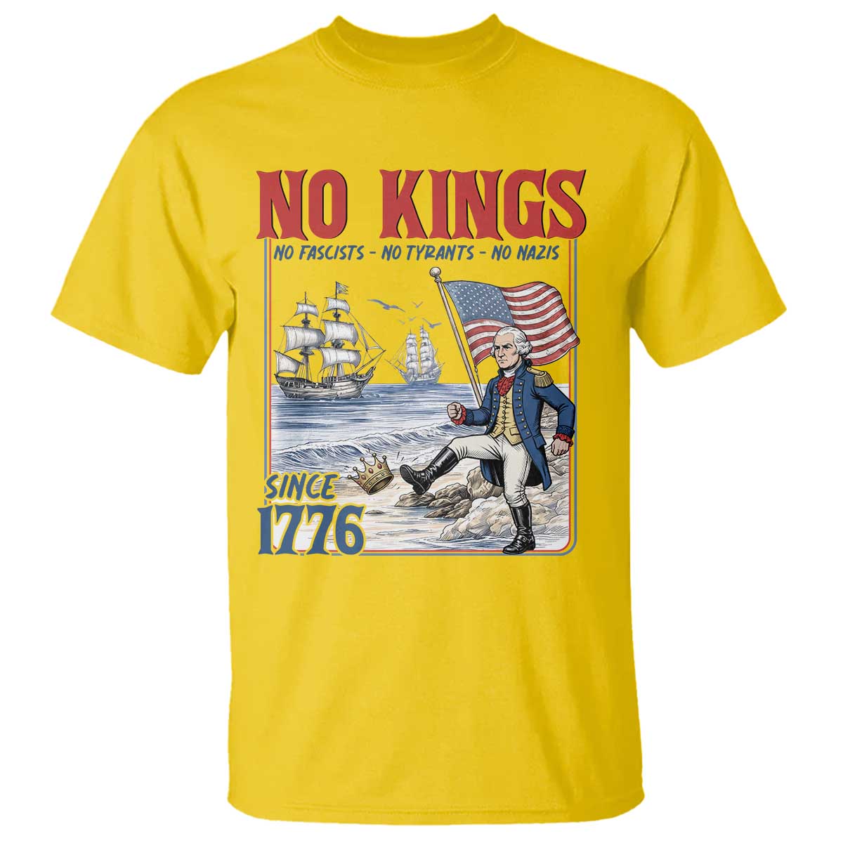 No Kings Since 1776 George Washington T Shirt Political Humor Gift
