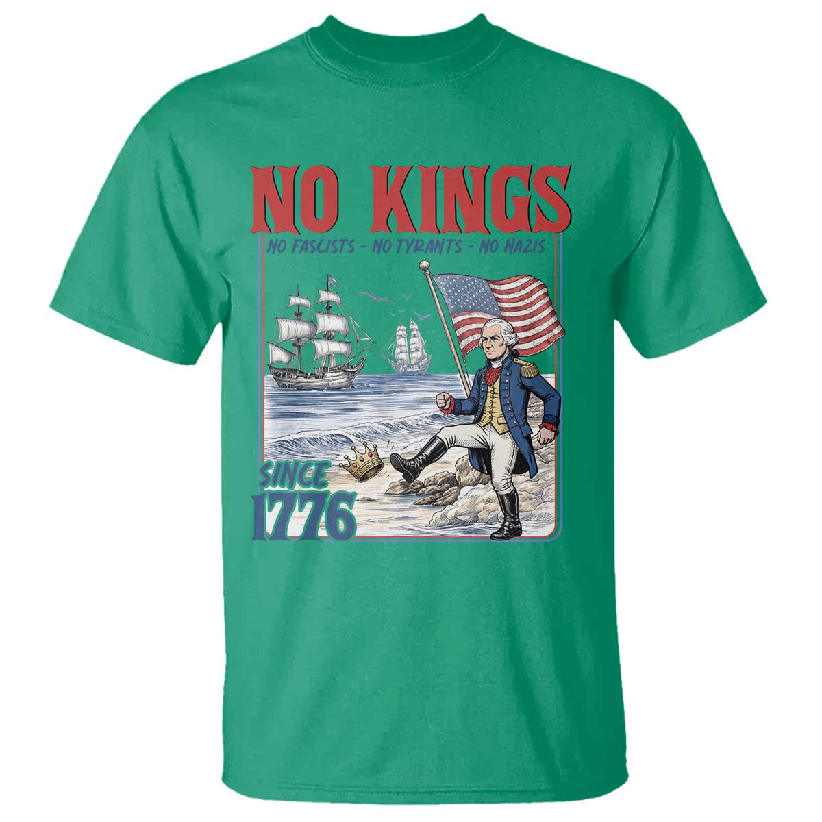 No Kings Since 1776 George Washington T Shirt Political Humor Gift