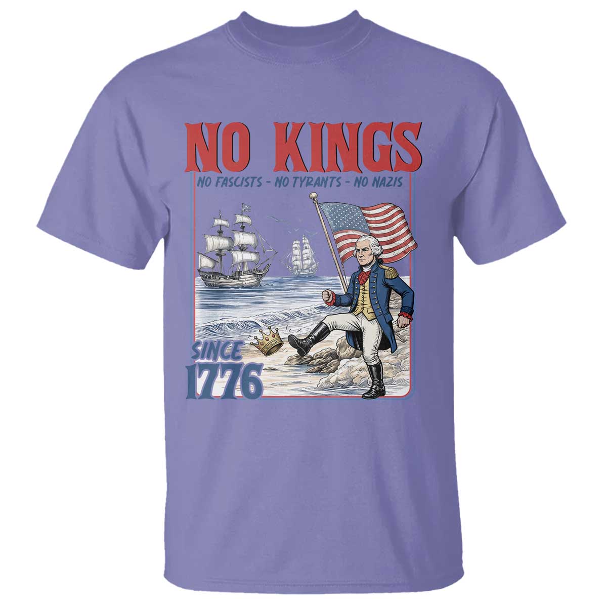 No Kings Since 1776 George Washington T Shirt Political Humor Gift