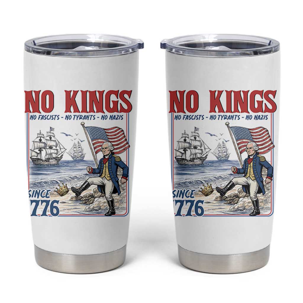 No Kings Since 1776 George Washington Tumbler Cup Political Humor Gift
