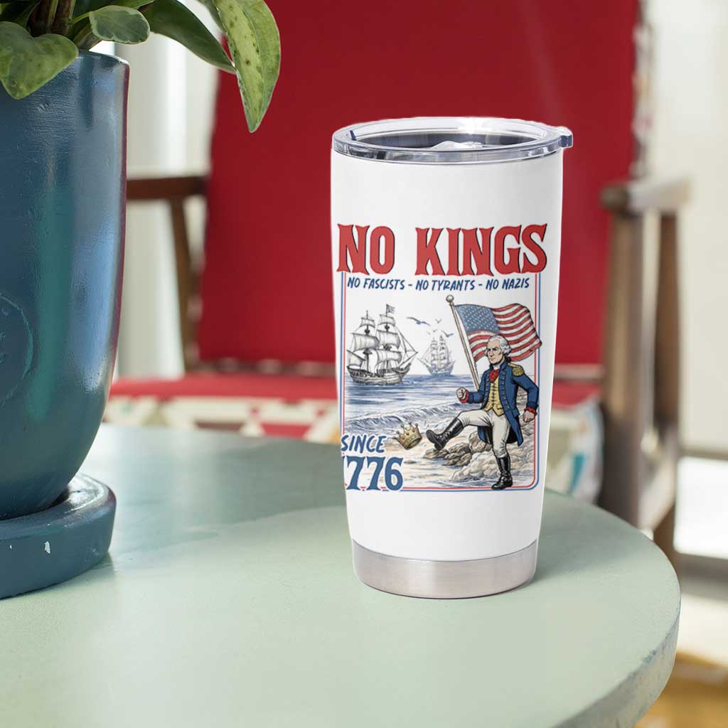 No Kings Since 1776 George Washington Tumbler Cup Political Humor Gift