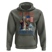 American Patriot George Washington No Kings Hoodie Political Humor Gift