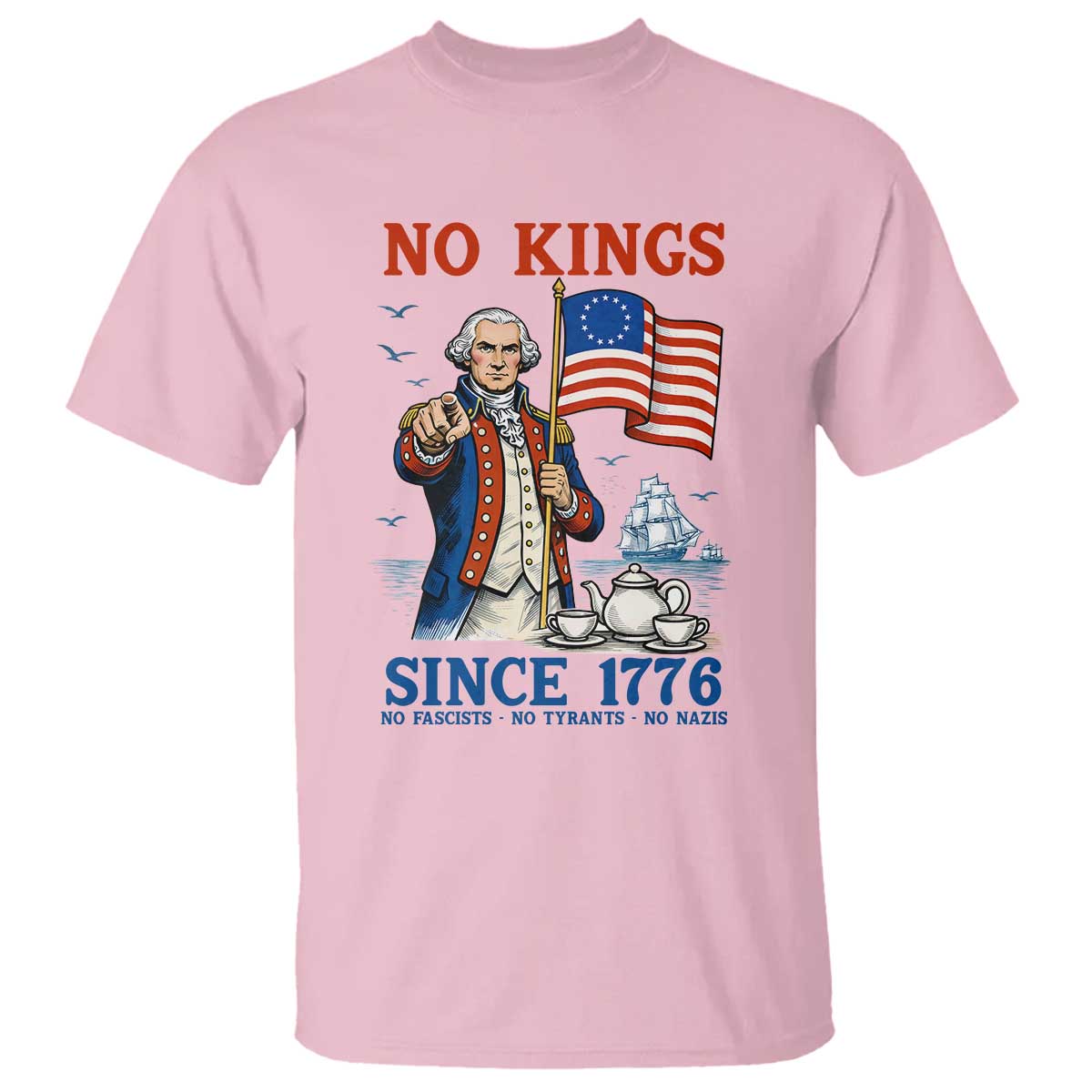 American Patriot George Washington No Kings T Shirt Political Humor Gift