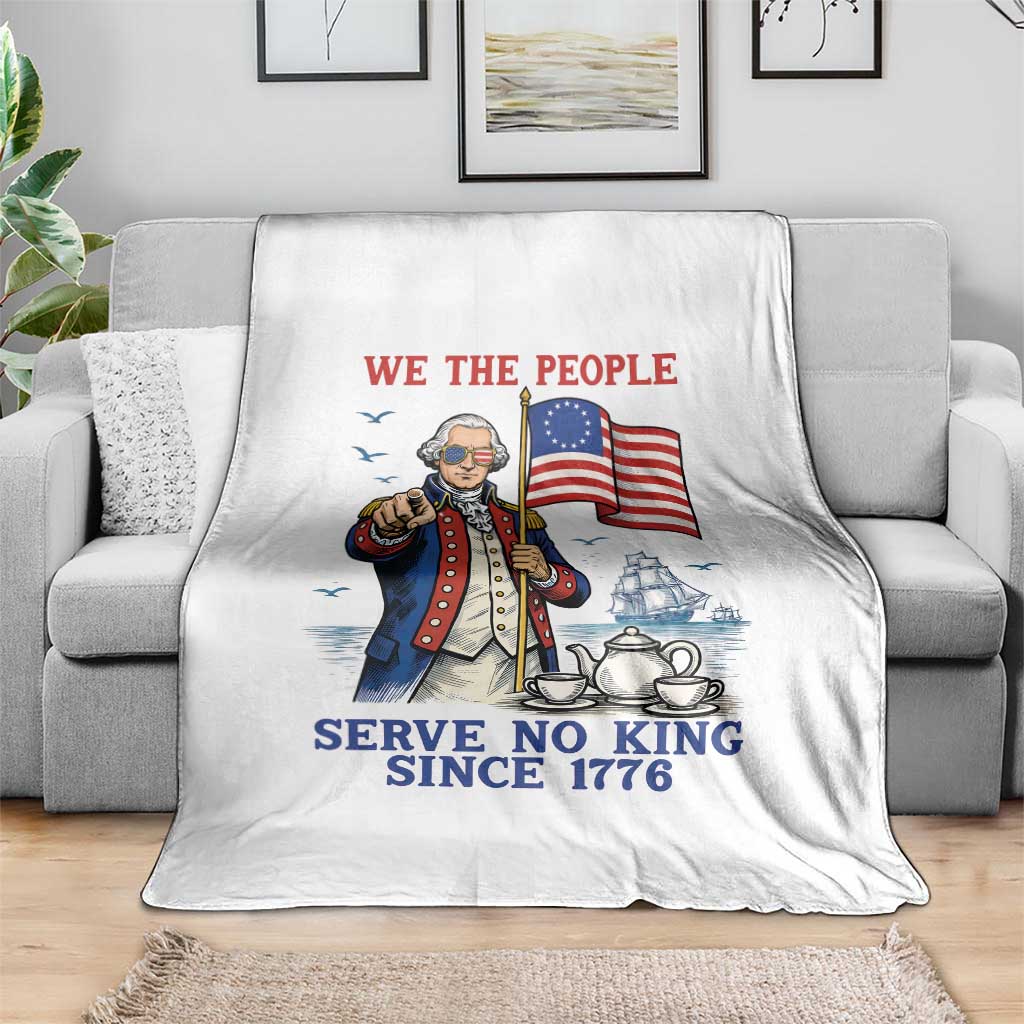 We The People Serve No Kings Throw Blanket Funny George Washington Protest