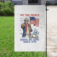 We The People Serve No Kings Garden Flag Funny George Washington Protest