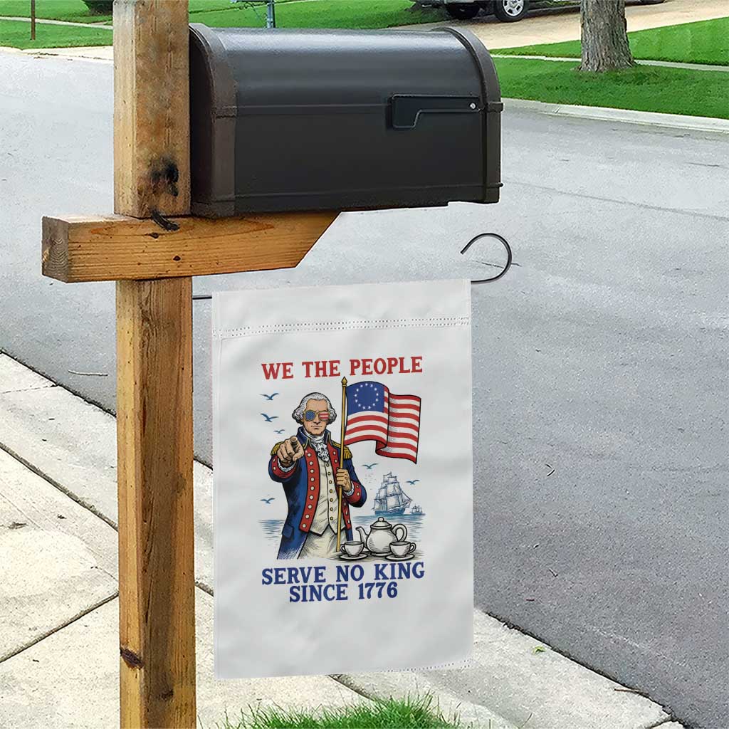 We The People Serve No Kings Garden Flag Funny George Washington Protest