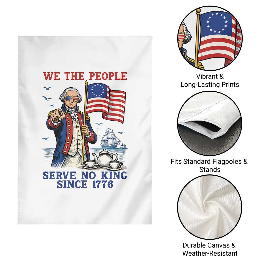 We The People Serve No Kings Garden Flag Funny George Washington Protest