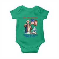 We The People Serve No Kings Baby Onesie Funny George Washington Protest