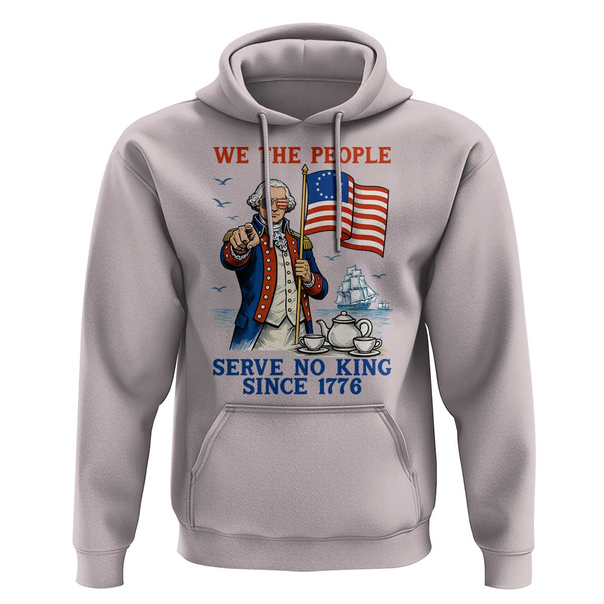 We The People Serve No Kings Hoodie Funny George Washington Protest