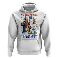 We The People Serve No Kings Hoodie Funny George Washington Protest