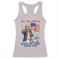 We The People Serve No Kings Racerback Tank Top Funny George Washington Protest