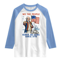We The People Serve No Kings Raglan Shirt Funny George Washington Protest