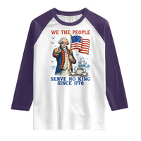 We The People Serve No Kings Raglan Shirt Funny George Washington Protest