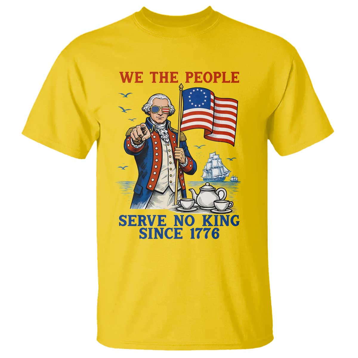 We The People Serve No Kings T Shirt Funny George Washington Protest