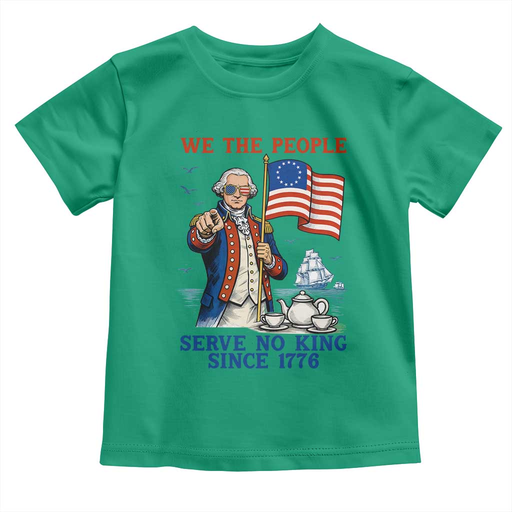 We The People Serve No Kings Toddler T Shirt Funny George Washington Protest