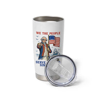 We The People Serve No Kings Tumbler Cup Funny George Washington Protest