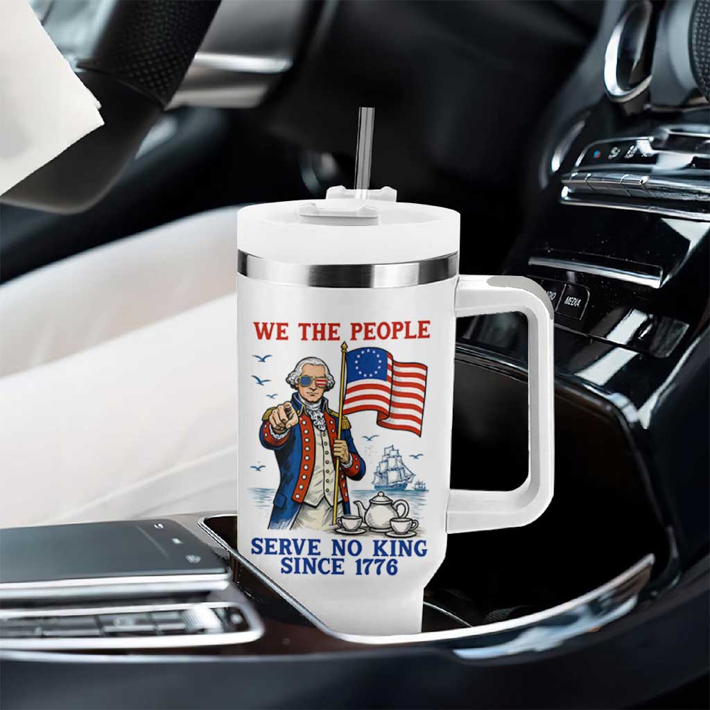 We The People Serve No Kings Tumbler With Handle Funny George Washington Protest