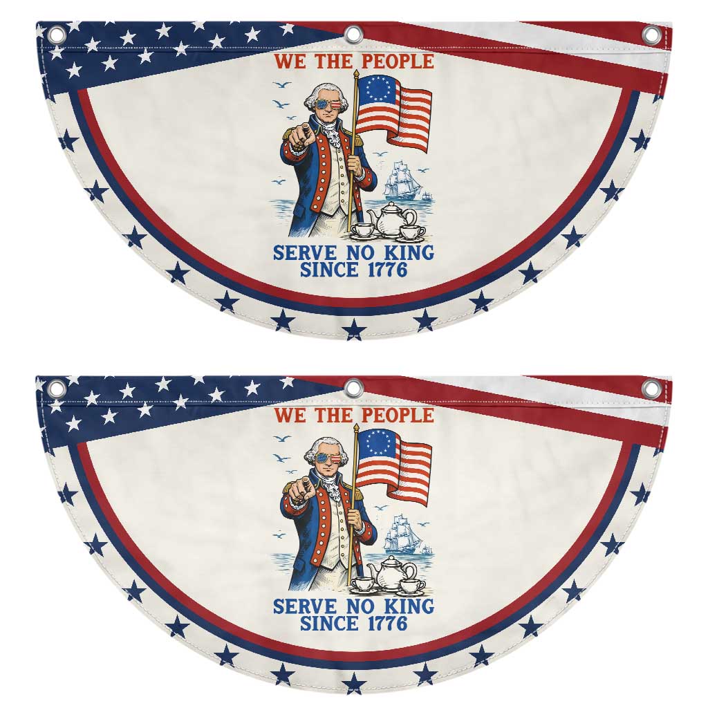 We The People Serve No Kings Patriotic Fan Flag Funny George Washington Protest