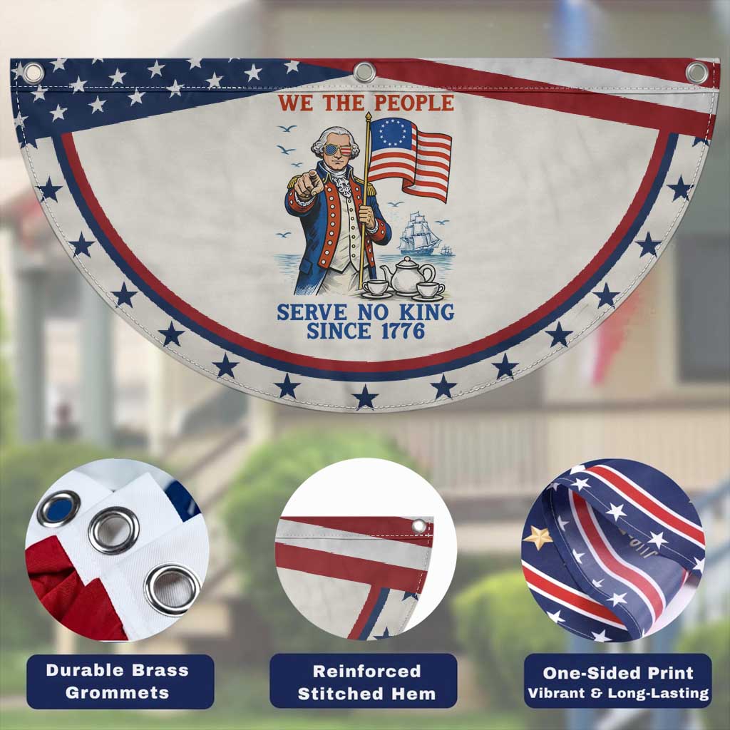 We The People Serve No Kings Patriotic Fan Flag Funny George Washington Protest