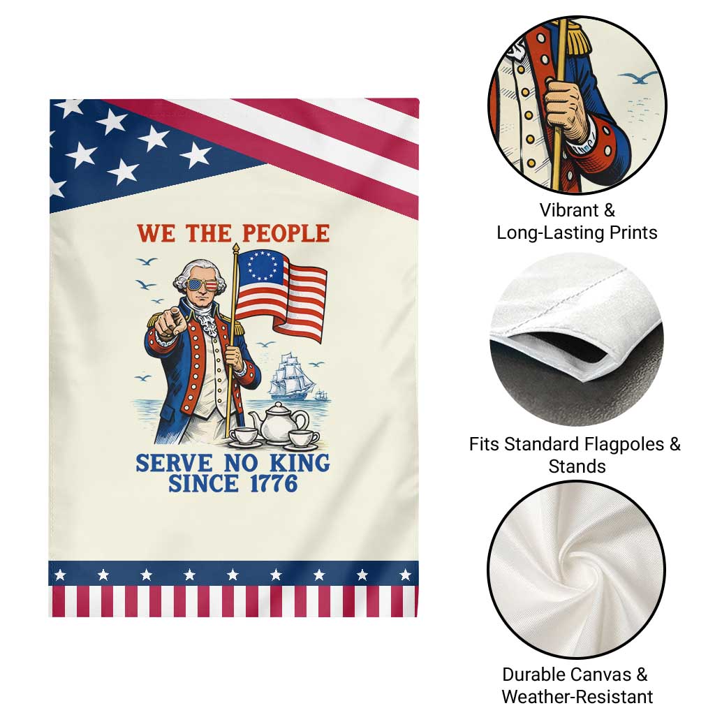 We The People Serve No Kings Garden Flag Funny George Washington Protest