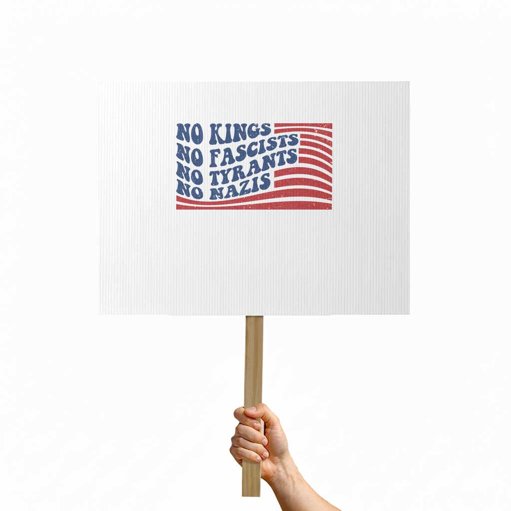 No Kings No Fascists Protest Sign American Flag Patriotic Protest