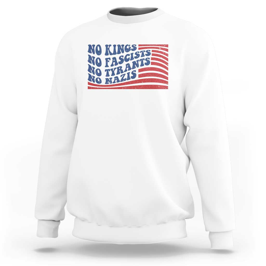 No Kings No Fascists Sweatshirt American Flag Patriotic Protest