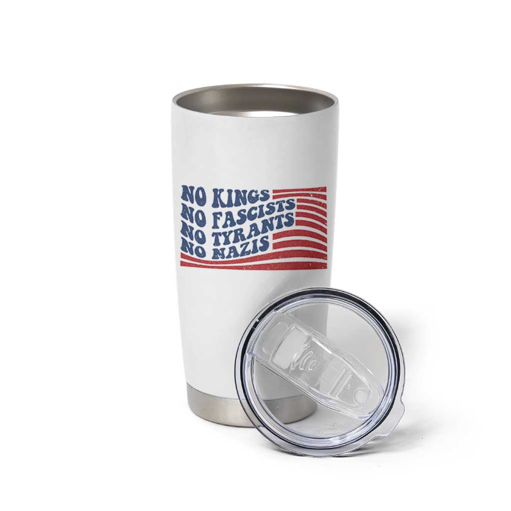 No Kings No Fascists Tumbler Cup American Flag Patriotic Protest