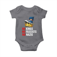 No Kings No Fascists No Nazis Baby Onesie Anti Authoritarian Protest