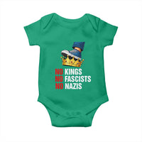 No Kings No Fascists No Nazis Baby Onesie Anti Authoritarian Protest