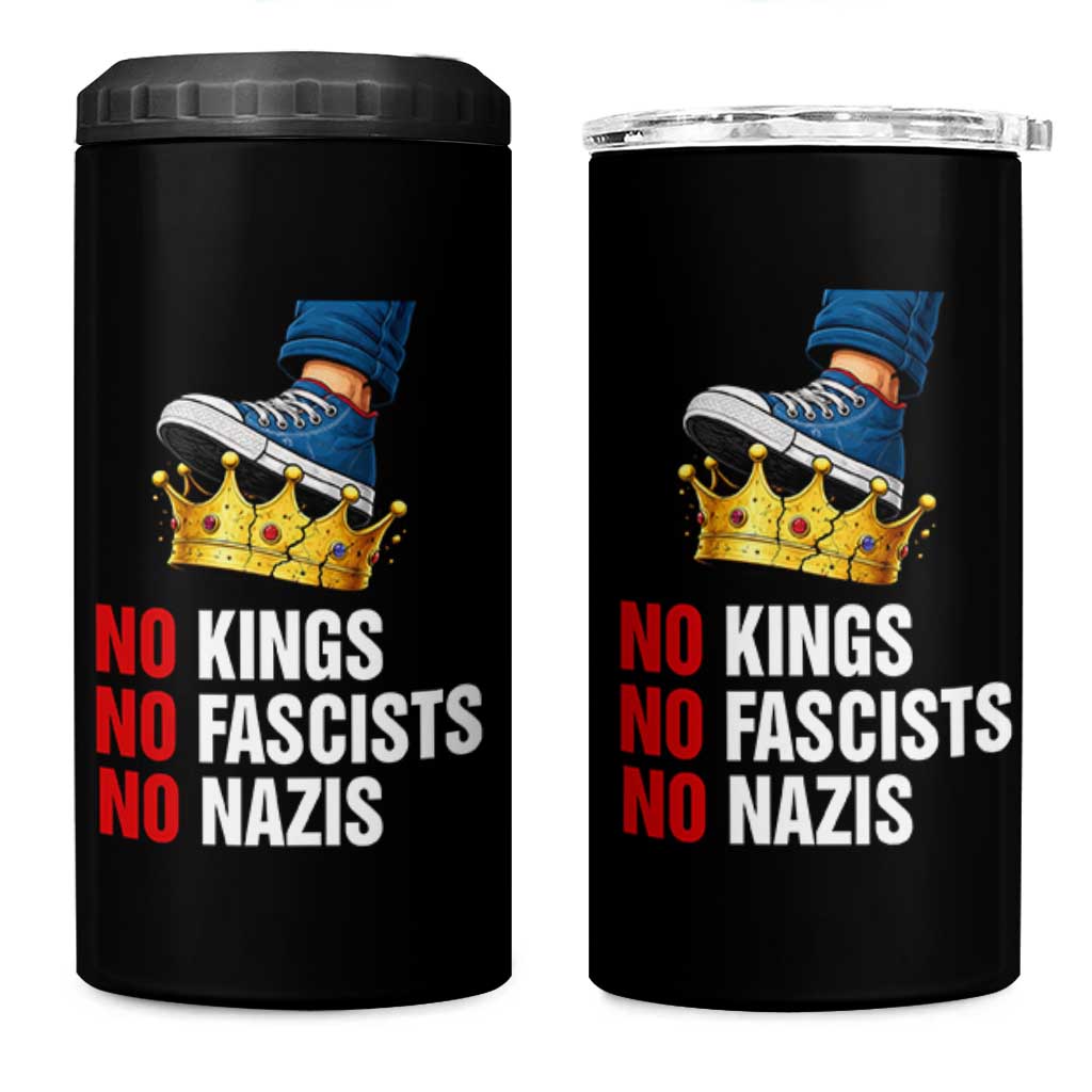 No Kings No Fascists No Nazis 4 in 1 Can Cooler Tumbler Anti Authoritarian Protest