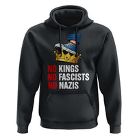 No Kings No Fascists No Nazis Hoodie Anti Authoritarian Protest