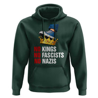 No Kings No Fascists No Nazis Hoodie Anti Authoritarian Protest