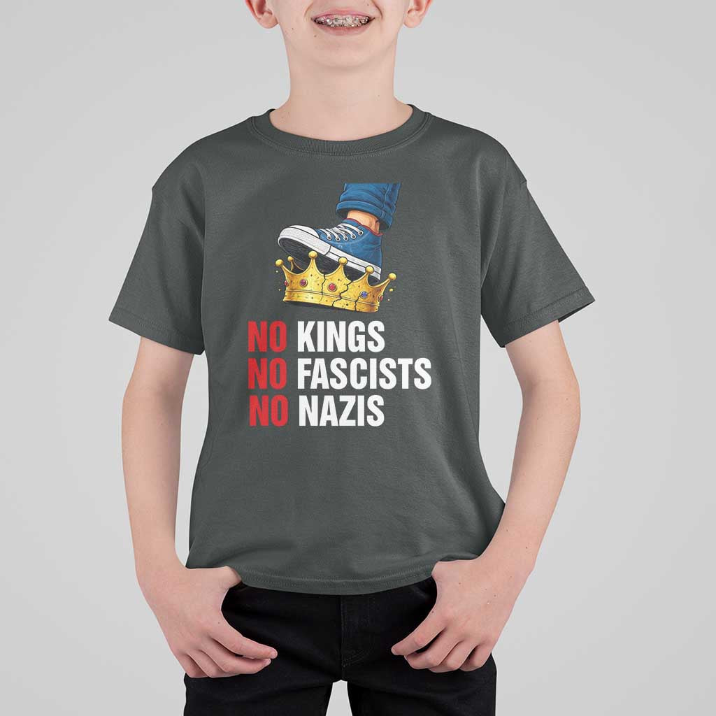 No Kings No Fascists No Nazis T Shirt For Kid Anti Authoritarian Protest