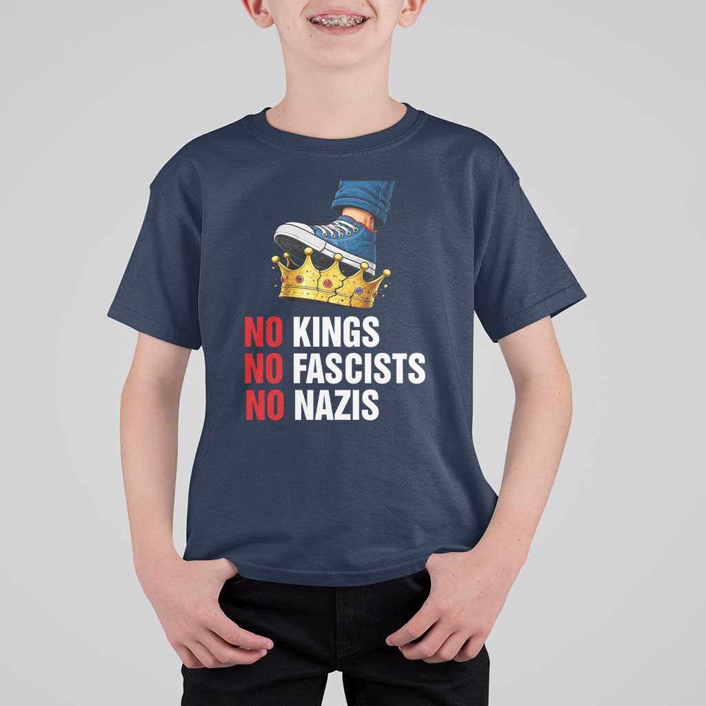 No Kings No Fascists No Nazis T Shirt For Kid Anti Authoritarian Protest