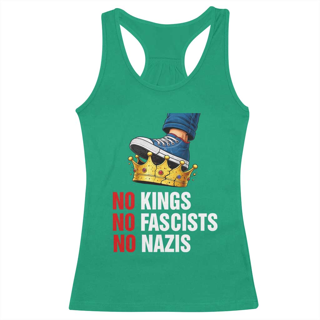 No Kings No Fascists No Nazis Racerback Tank Top Anti Authoritarian Protest