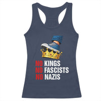 No Kings No Fascists No Nazis Racerback Tank Top Anti Authoritarian Protest
