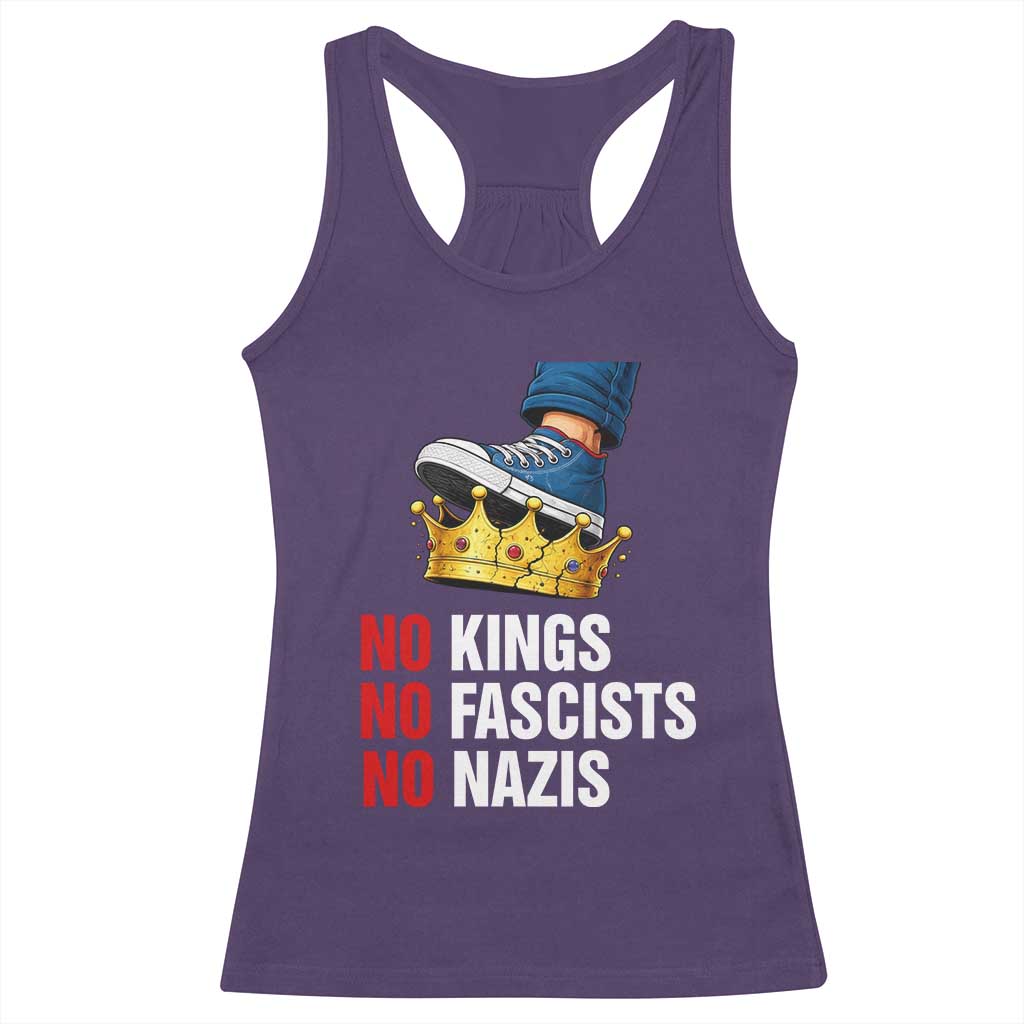 No Kings No Fascists No Nazis Racerback Tank Top Anti Authoritarian Protest