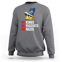 No Kings No Fascists No Nazis Sweatshirt Anti Authoritarian Protest