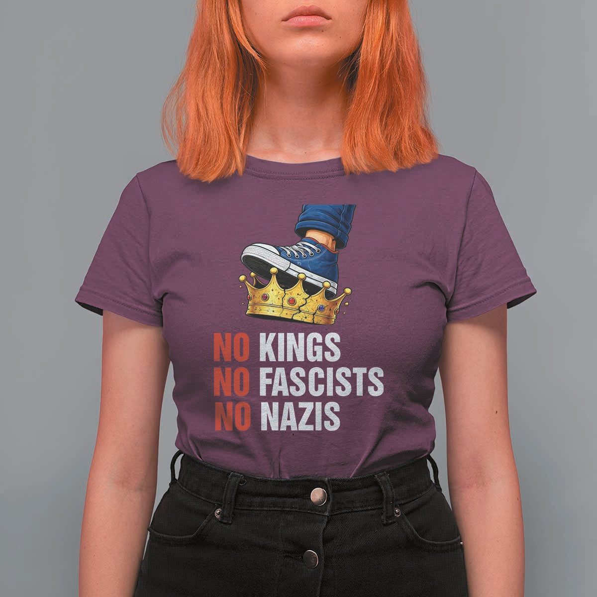No Kings No Fascists No Nazis T Shirt For Women Anti Authoritarian Protest