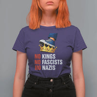 No Kings No Fascists No Nazis T Shirt For Women Anti Authoritarian Protest