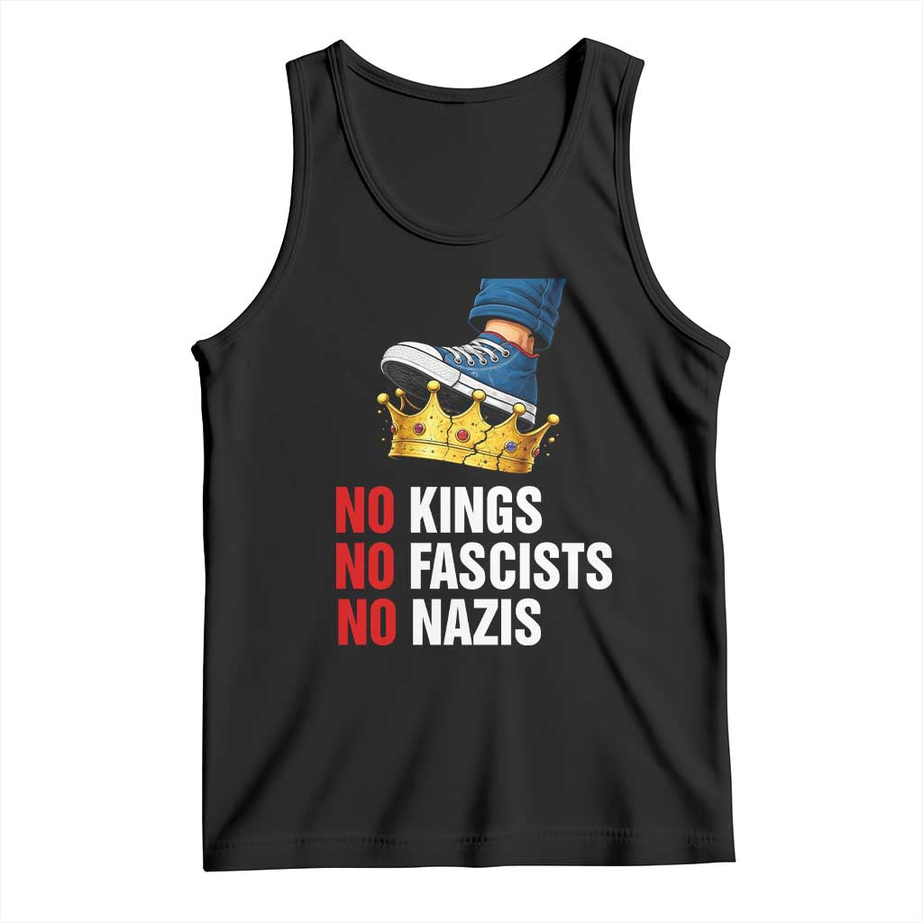 No Kings No Fascists No Nazis Tank Top Anti Authoritarian Protest