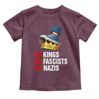 No Kings No Fascists No Nazis Toddler T Shirt Anti Authoritarian Protest