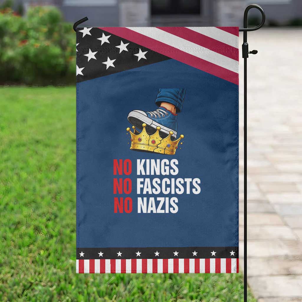 No Kings No Fascists No Nazis Garden Flag Anti Authoritarian Protest