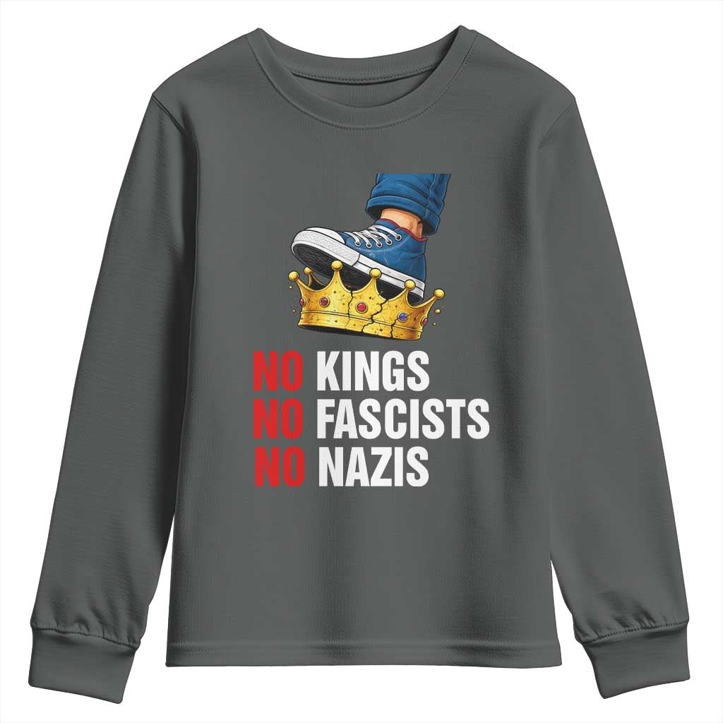 No Kings No Fascists No Nazis Youth Sweatshirt Anti Authoritarian Protest